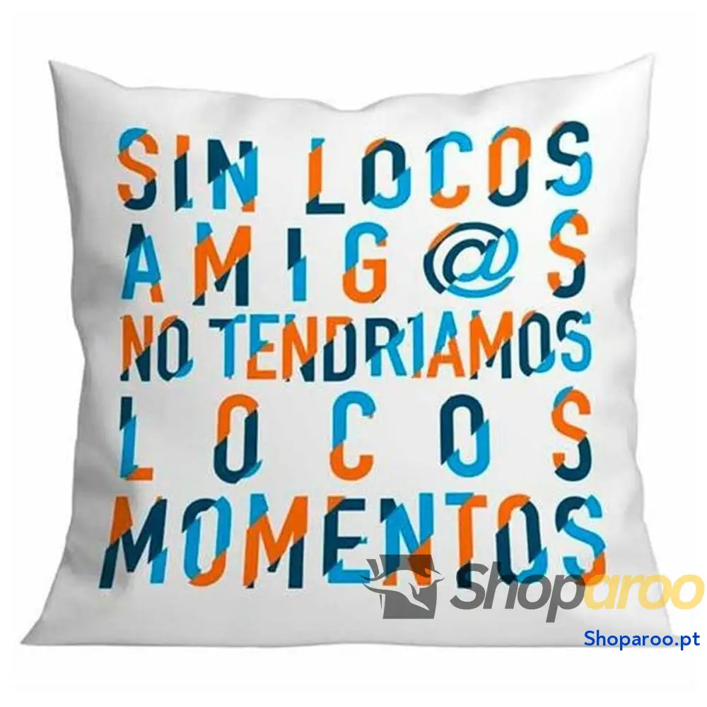 Almofada Roymart SIN LOCOS AMIGOS Branco 40 x 40 cm