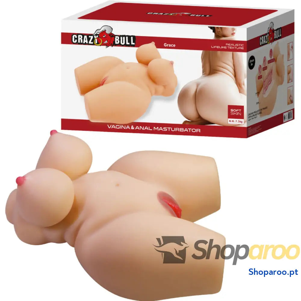 MASTURBADOR CRAZY BULL - GRACE TRONCO FEMININO REALISTA VAGINA E ANAL 7,5 KG