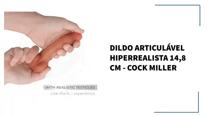 DILDO ARTICUL&Aacute;VEL HIPERREALISTA 14,8 CM - COCK MILLER by@Outfy